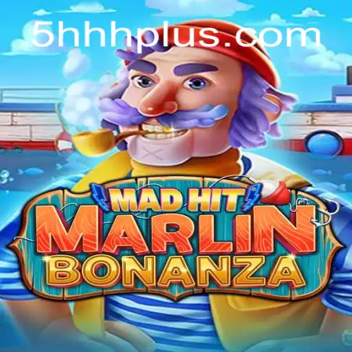 Unveiling the Excitement of MadHitMarlinBonanza: A Thrilling Dive Into 5HHH