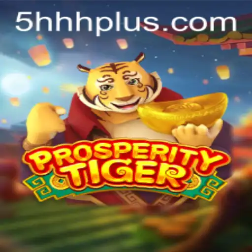 Unlocking the Adventure: The World of ProsperityTiger and the 5HHH Challenge